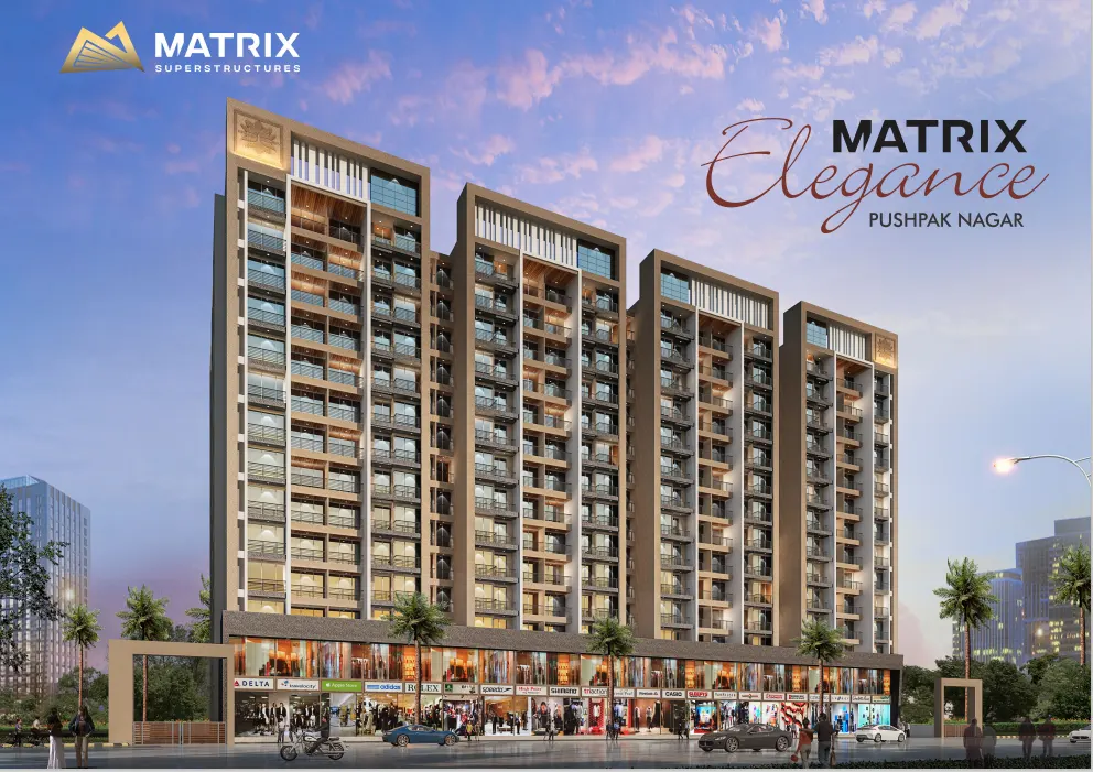 Matrix Elegance Pushpak Nagar