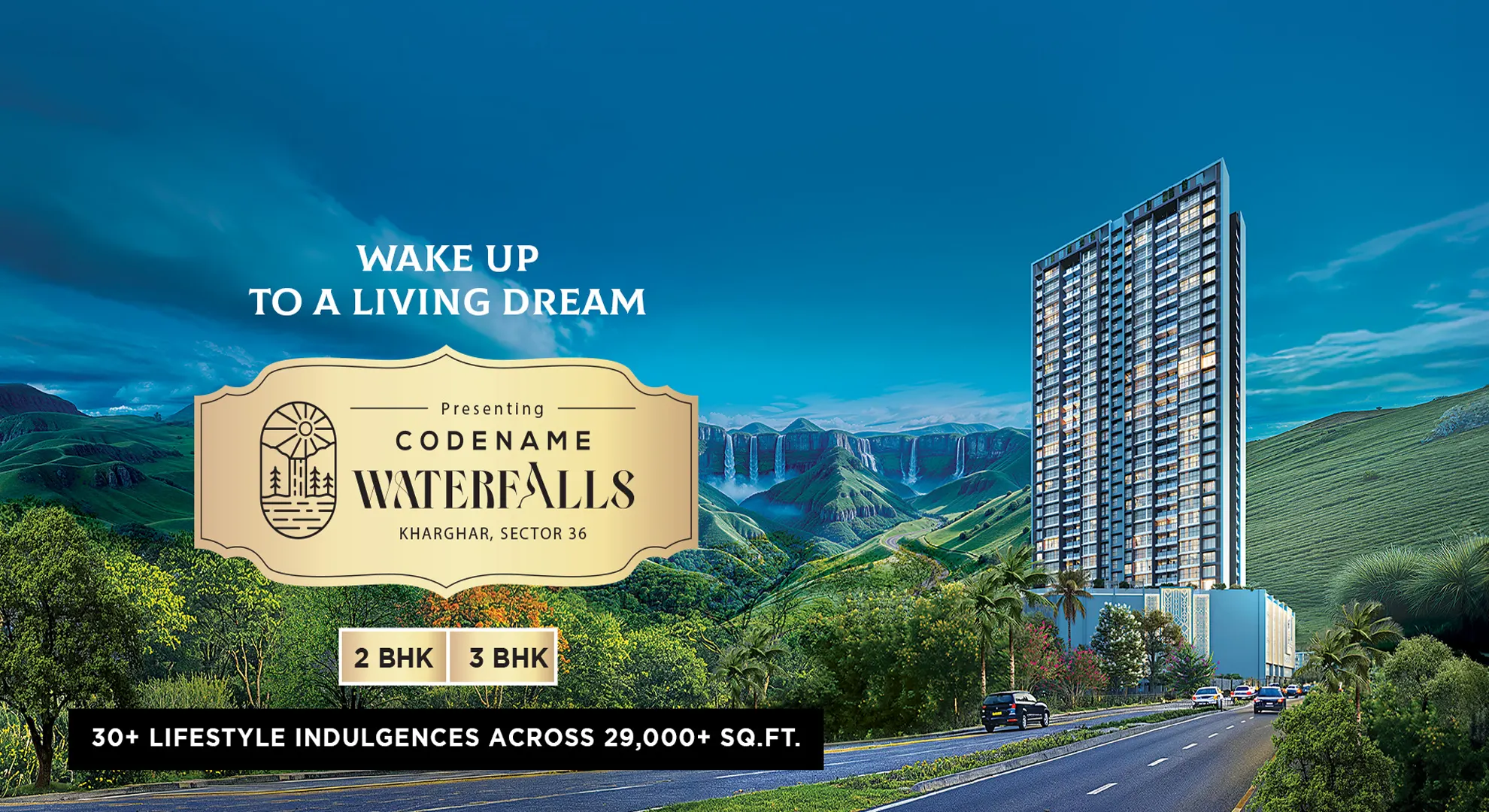 Satyam Metro Codename Waterfalls at Kharghar