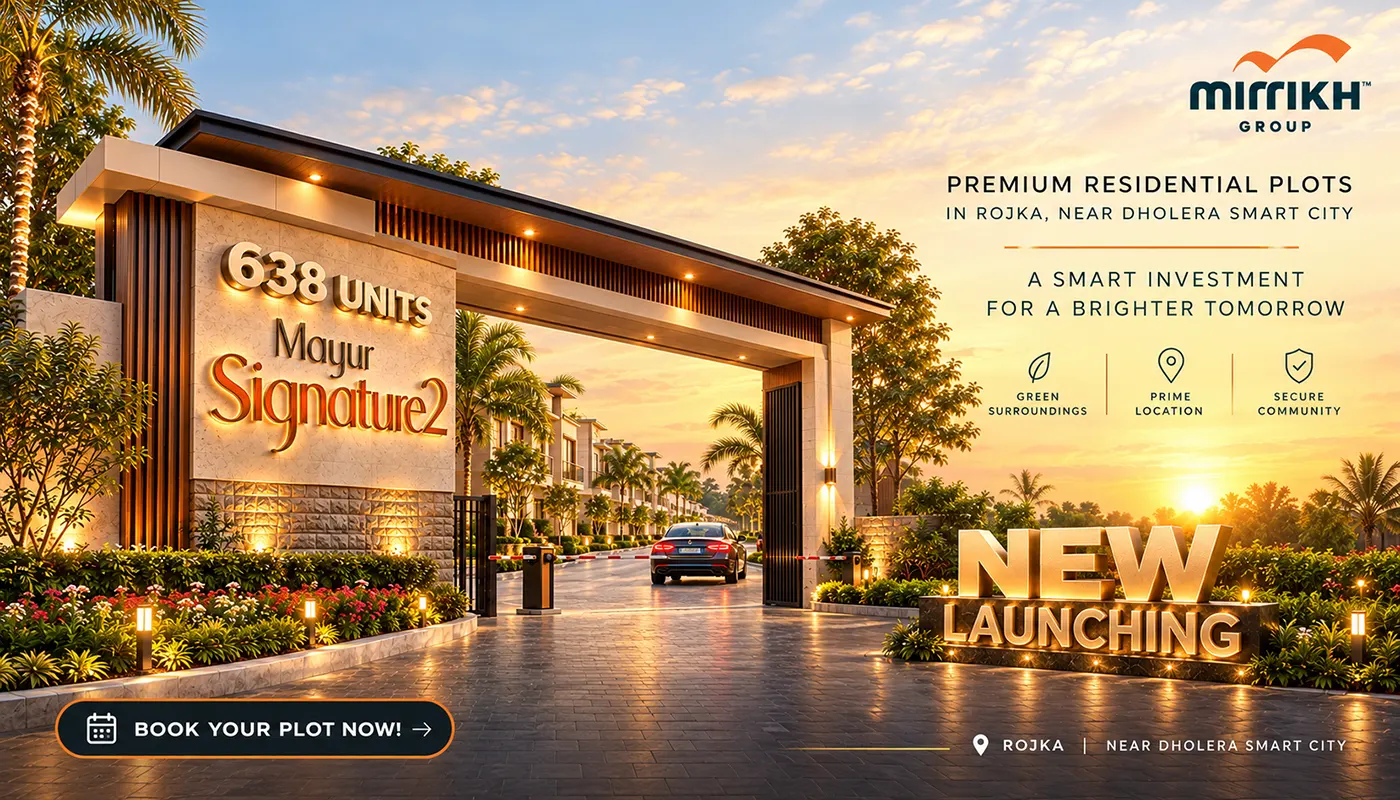 Mayur Signature 2 Rojka Dholera