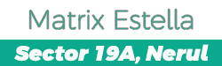 Matrix Estella Nerul Sector 19a