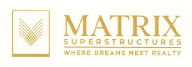 Matrix Superstructures