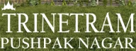 Trinetram Pushpak Nagar Trinetram Pushpak Nagar