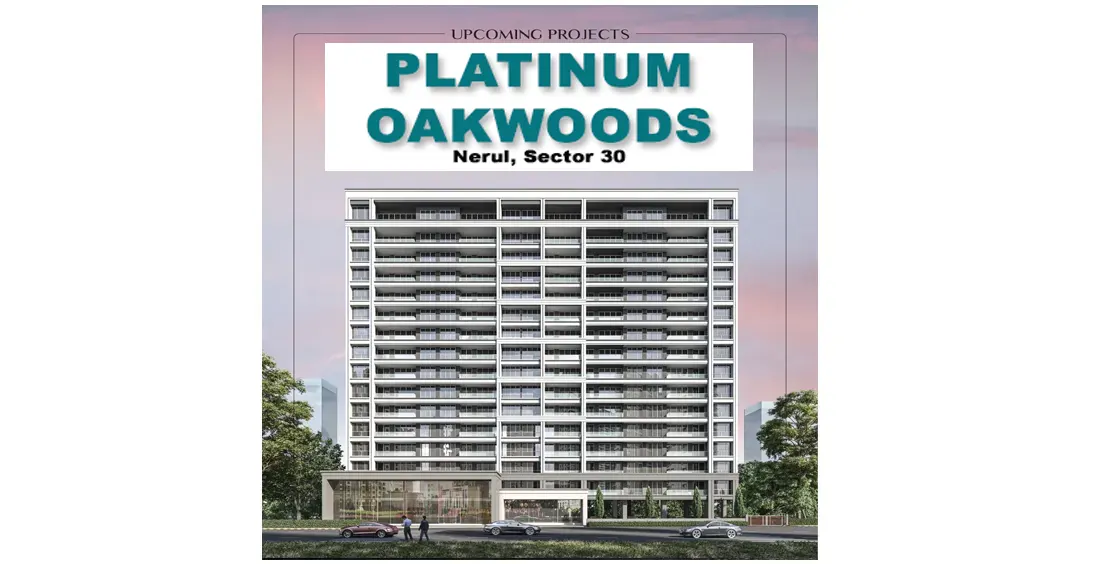 Platinum Oakwoods Sector 30 Nerul