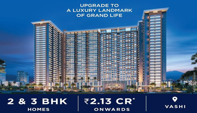 Arihant Advika Vashi - Navi Mumbai
New Launch Project | Construction Started
Upgrade Living 2, 3 & 4 BHK Spacious & Luxurious Residences.