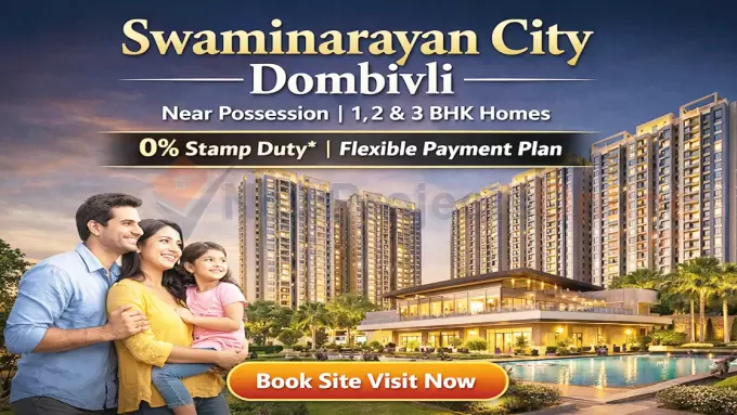 Swaminarayan City Dombivli | Near Possession Homes 2026