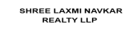 SHREE LAXMI NAVKAR REALTY LLP Logo