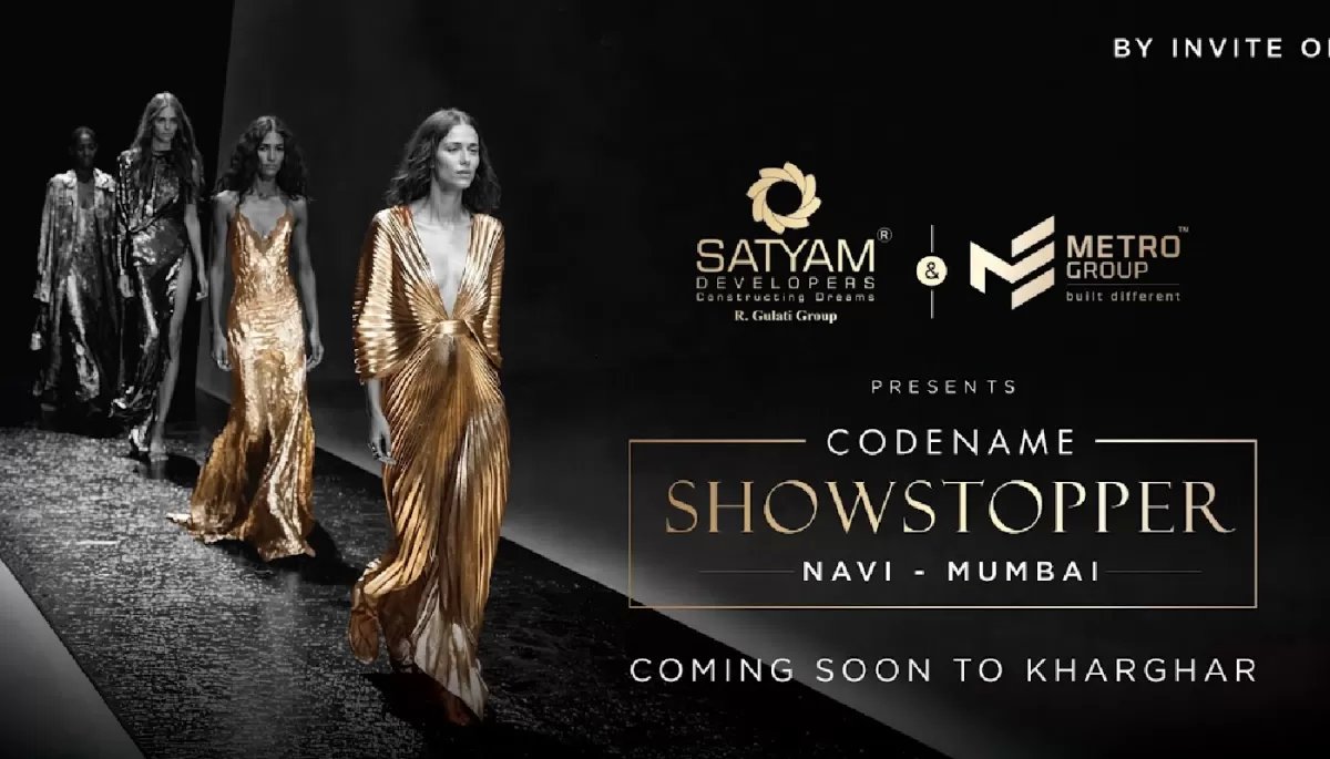 Satyam Metro Codename Show Stopper – Kharghar 2, 3 & 4 BHK