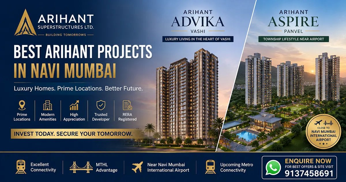Arihant Projects Navi Mumbai | Best Luxury Homes 2026